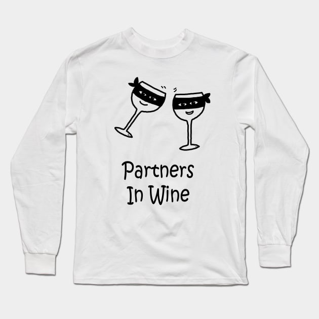 Partners In Wine Long Sleeve T-Shirt by PelicanAndWolf